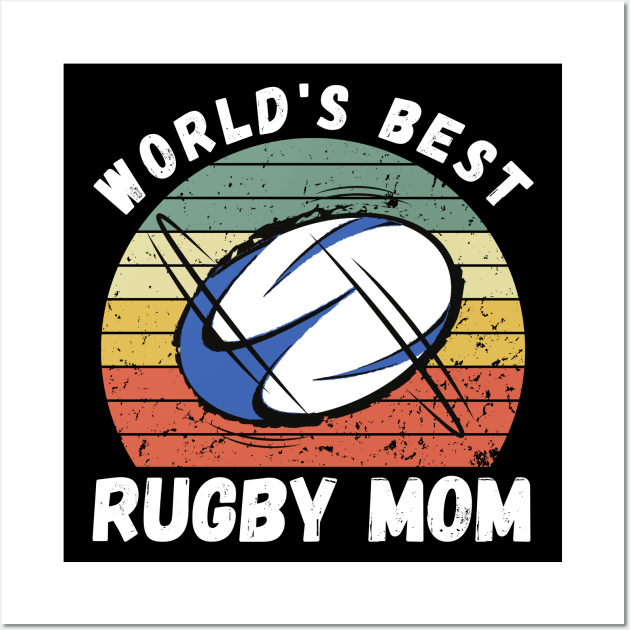 Best Rugby Mom Wall Art by footballomatic